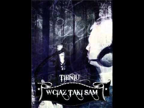 Tieniu ft.DNE-Nie Miałem Nic..