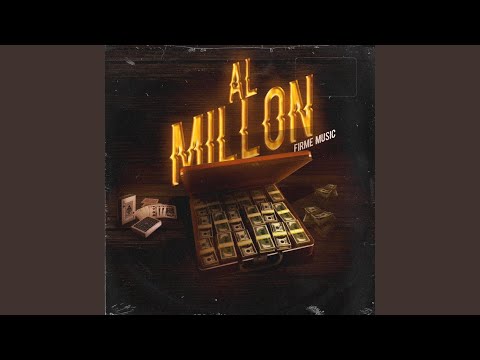 Al millon (feat. El Golo FM & Flacko Quintana)