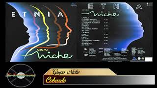 COBARDE - GRUPO NICHE