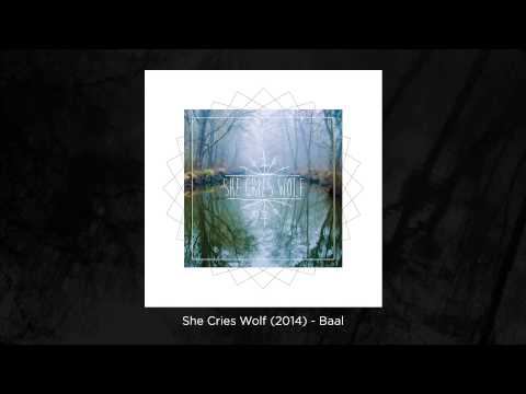 She Cries Wolf - Baal