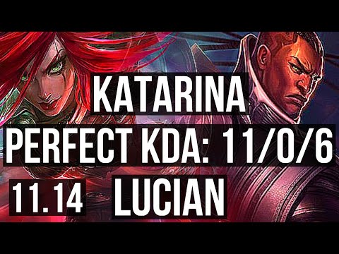 KATARINA vs LUCIAN (MID) | 11/0/6, Rank 6 Kata, 1200+ games, Legendary | KR Challenger | v11.14