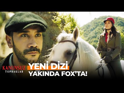 Kanunsuz Topraklar Yakında FOX'ta!