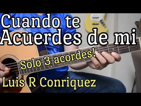 Cuando Te Acuerdes De Mí - Luis R Conriquez