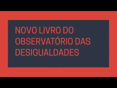 Novo livro do Observatório das Desigualdades