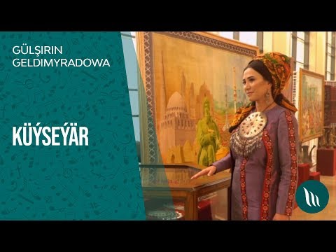 Gulshirin Geldimyradowa - Kuyseyar | 2020