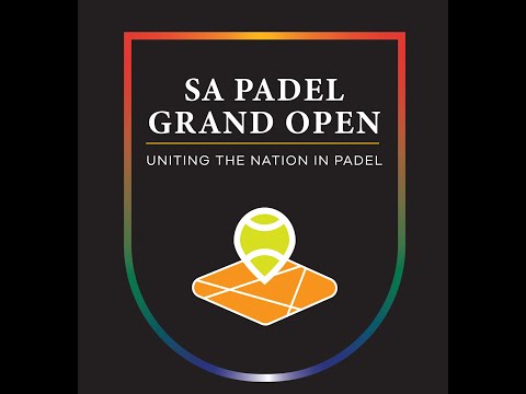 SA PADEL GRAND OPEN JHB CENTRE COURT DAY 2 EVENING SESSION