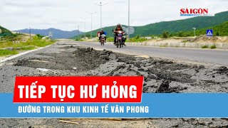Khánh Hòa: Đường trong Khu kinh tế Vân Phong tiếp tục hư hỏng