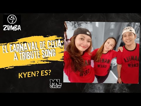 El Carnaval De Celia: A Tribute Song | KYEN?ES? | Zumba