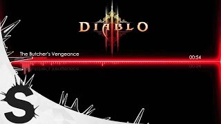 Diablo 3 Soundtrack Music - The Butcher's Vengeance