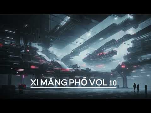 Xi Măng Phố Vol 10 - Trung Hoàng - Quang Teo Music