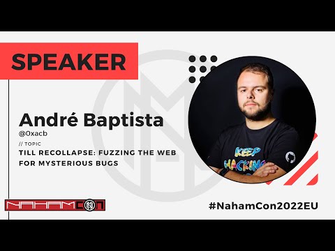 #NahamCon2022EU: Till REcollapse: Fuzzing the Web for Mysterious Bugs by @0xacb