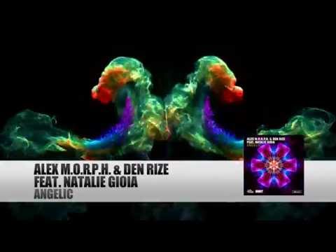 Alex M.O.R.P.H. & Den Rize feat. Natalie Gioia - Angelic