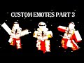 Forsaken SandBox Emotes PART 3