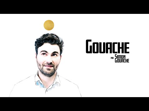 GOUACHE par Simon Gouache (spectacle complet) - 2018