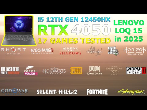 Lenovo LOQ : RTX 4050 + i5 12th Gen 12450HX - 17 Games Tested