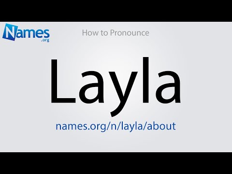 How to Pronounce Layla