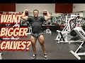 HOW TO GROW YOUR CALVES!