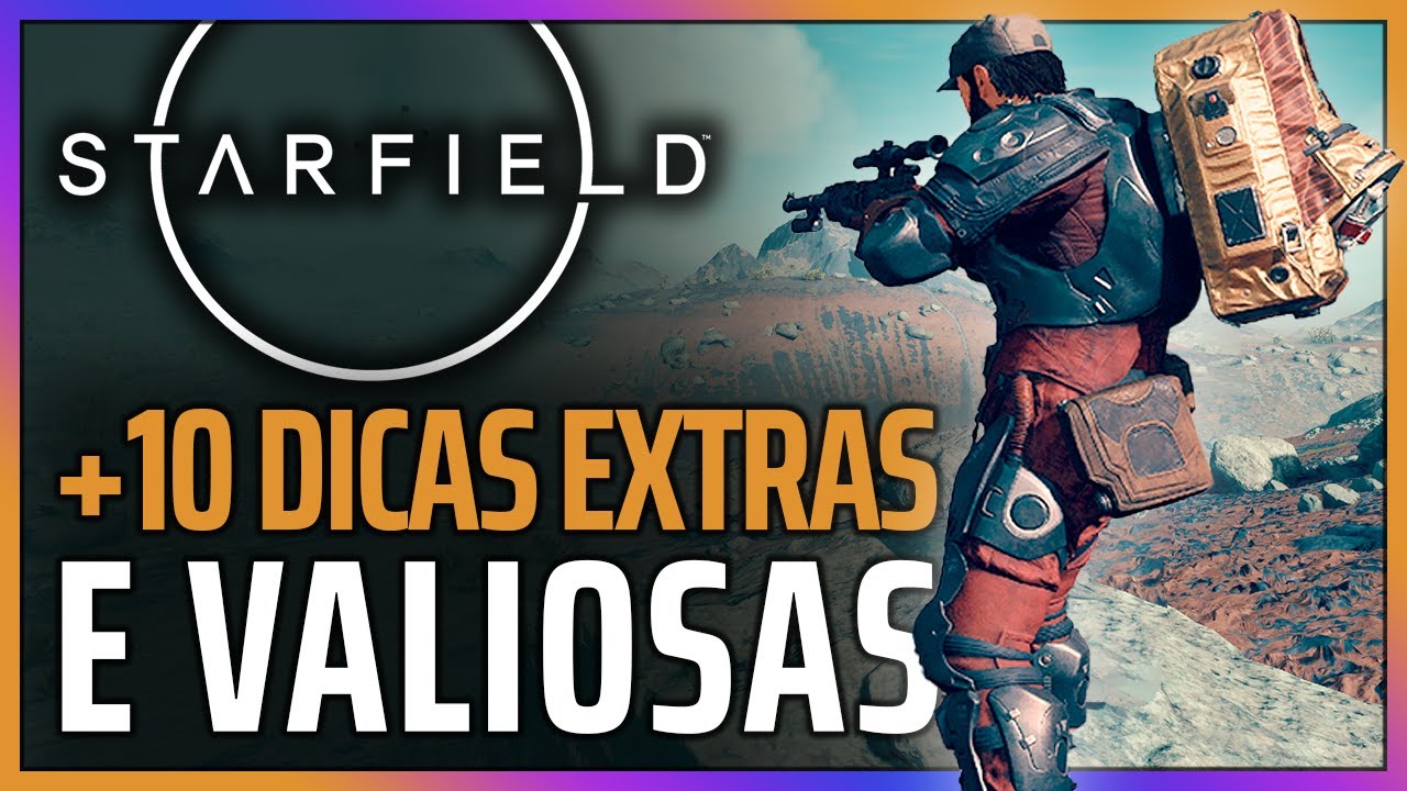 GUIA STARFIELD #03: MAIS 10 DICAS EXTRAS essenciais e VALIOSAS descobertas pela comunidade!