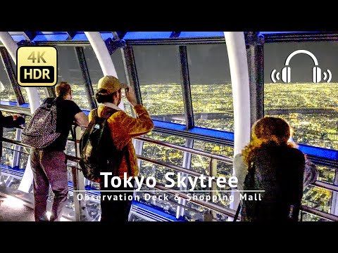 Tokyo Skytree Observation Deck & Shopping Mall Day & Night Walking Tour - Japan [4K/HDR/Binaural]