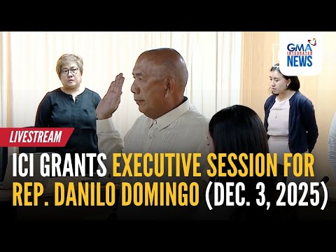 LIVE - ICI grants executive session for Rep. Domingo (Dec. 3, 2025) - Replay | GMA Integrated News