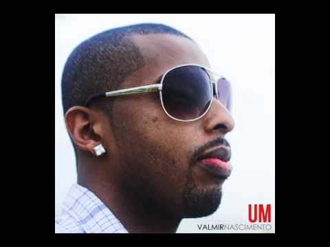 Valmir Nascimento - Um (single/Prod: Valmir Nascimento)