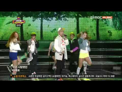 [130508] 쇼챔피언 유비트(uBEAT) - 있을때 잘해줄걸