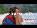 Koh lanta 2015 - Episode 4 resumé en 3mn - Parodie ...