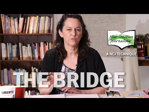 The Bridge - A New Creative Journaling Technique
