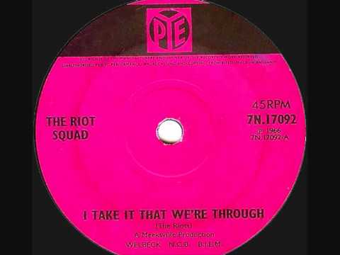 The Riot Squad (Joe Meek) - I Take It That We're Through - 1966 45rpm