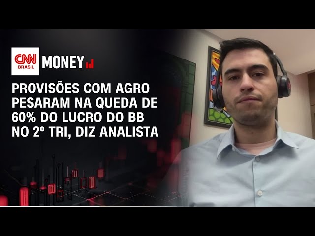Provisões com agro pesaram na queda de 60% do lucro do BB no 2º tri, diz analista | Morning Call