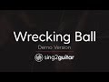 Wrecking Ball (Acoustic Guitar Karaoke) Miley ...