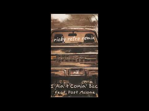 morgan wallen & post malone - i aint comin back (ricky retro remix)
