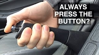 Always Press The Handbrake Button? Myth Busted