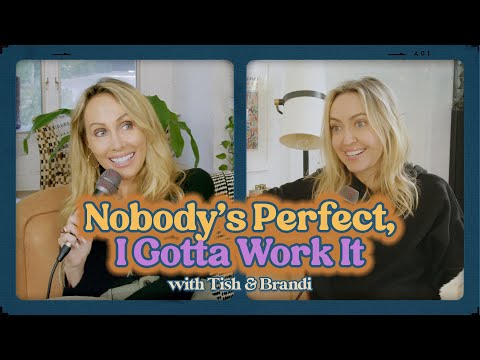 Nobody's Perfect, I Gotta Work It