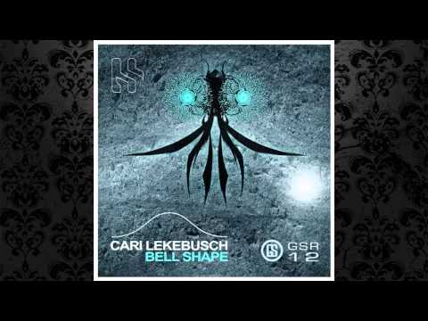Cari Lekebusch - Bell Shape (Original Mix) [GSR]