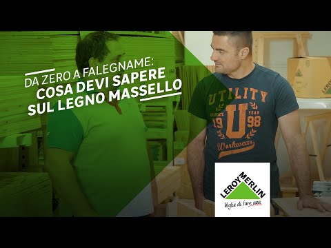 Come riconoscere il legno massello | Stefano il Falegname | Leroy Merlin