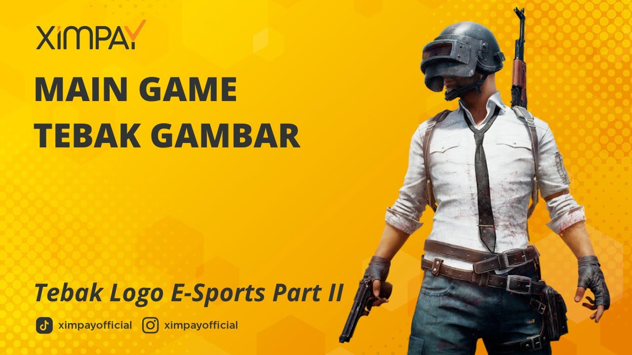 MAIN GAME TEBAK LOGO E-SPORTS BERSAMA XIMPAY STORE PART II