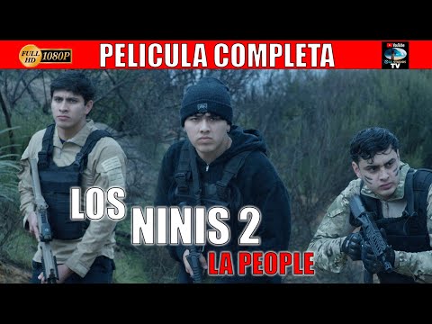 🎥  LOS NINIS 2 (La people) - PELICULA COMPLETA NARCOS | Ola Studios TV 🎬