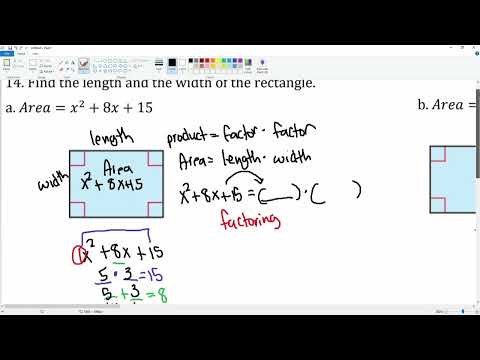 Application: Finding the Length and Width of a shape by Factoring. #14