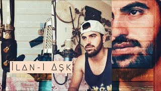 Ceylan Ertem (Yıldız Tilbe) - İlan-ı Aşk (Cover)