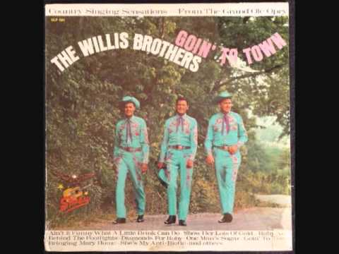 One Mans Sugar Is Another Mans Salt - The Willis Brothers