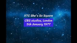 XTC   She&#39;s So Square  CBS studios, London 5th January 1977