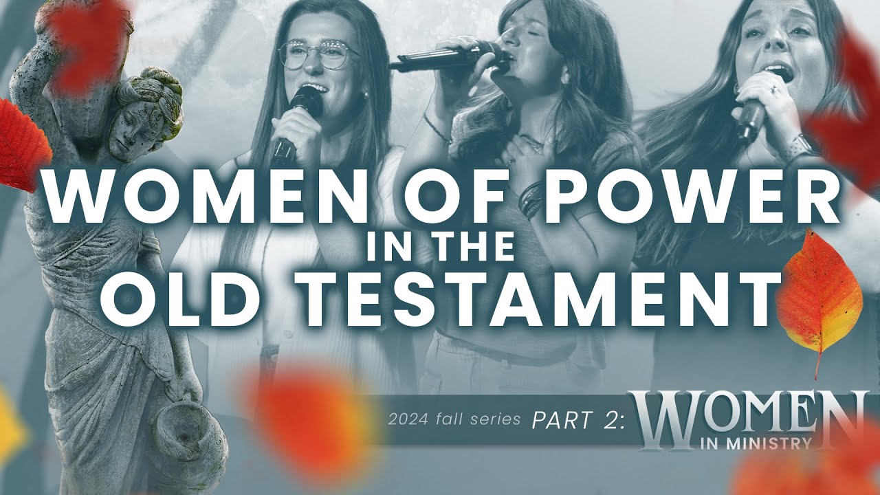 Women Of Power In The Old Testament