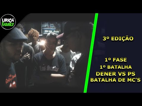 1ºBATALHA - 1ºFASE - DENER vs PS - SEXTA LÍRICA - FSA - BA - 26/11/2018