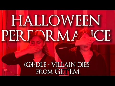 RALINA and MILLIE - HALLOWEEN PERFORMANS ~ (G)I-DLE - VILLAIN DIES