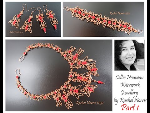 Celtic Nouveau Wirework Jewellery PART 1 By Rachel Norris