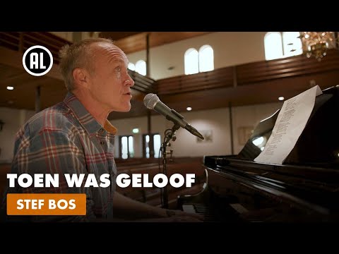 Stef Bos - Toen Was Geloof | De Geboden van Slagter en Dresselhuys