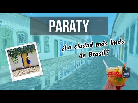 Guía de PARATY  | Cómo LLEGAR desde Río y Sao Paulo  | Destinos de BRASIL | PRECIOS en dólares