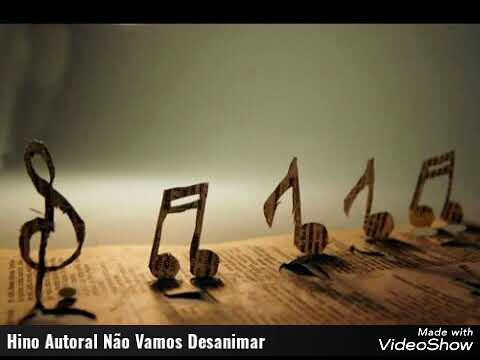 Hino Avulso Não Vamos Desanimar - Thayslaine…