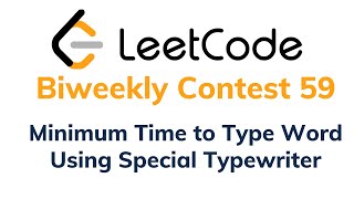 YouTube video '5834. Minimum Time to Type Word Using Special Typewriter | Leetcode Biweekly Contest 59 | Solution'